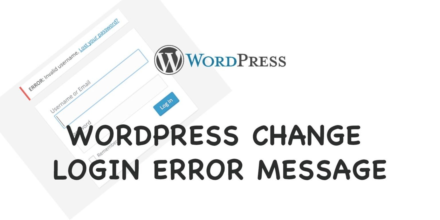 Wordpress Change Login Error Message- Nilesh Shiragave