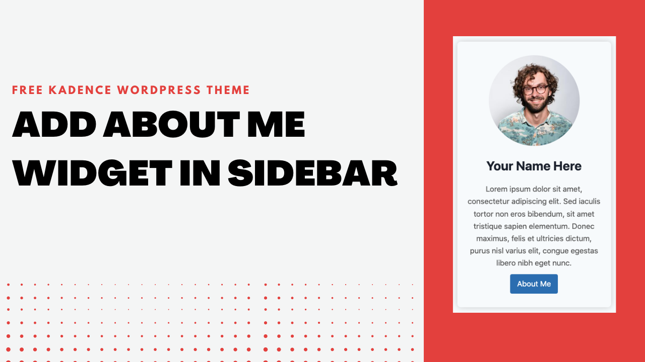 How To ADD About ME Widget To Kadence WordPRess WEBSITE
